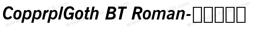 CopprplGoth BT Roman字体转换